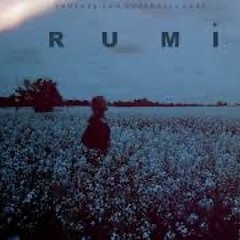 RUMI | مولانا Sufi Music - 011 - RUMI | The Sacred Calling