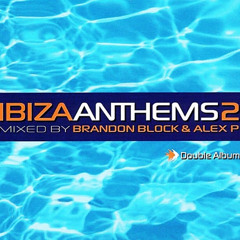 Ibiza Anthems 2 Mixed By Brandon Block & Alex P - CD2 - (1999)