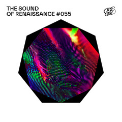 The Sound Of Renaissance #055, May '25