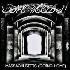 Massachusetts (Going Home)