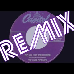 The Day Isn't Long enough (MILES REMIX)