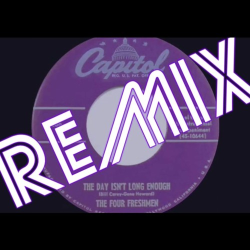 The Day Isn't Long enough (MILES REMIX)