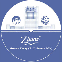 Zhane - Groove Thang (P.J.Swerve mix)