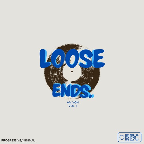 Loose Ends Vol.1- Von