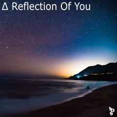 A Reflection Of You - ΔLL DΔY SUNDΔY