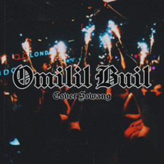 OMILIL BUIL ( COVER ) - SOWANG