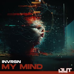 INVRSN - My Mind