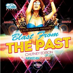 Chutney Mixx Blast From Past Vol.1  90's Dj Fess Elite Soundz