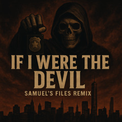 If I were the Devil (Inspired by by Paul Harvey’s old-school radio style)