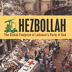 [Read] EBOOK 📖 Hezbollah: The Global Footprint of Lebanon's Party of God by  Matthew