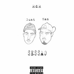 RdR - Sessão (feat Gunt, Yan)