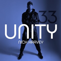 NICK HARVEY // UNITY 33 (DJ-Mix)
