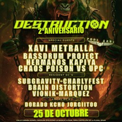 Dorado @Destruction 2º Aniversario (Oxid Club)