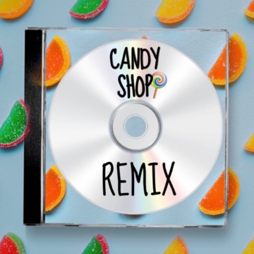 Stream CANDY SHOP REMIX by KINGTHERAPPER Listen online for free on