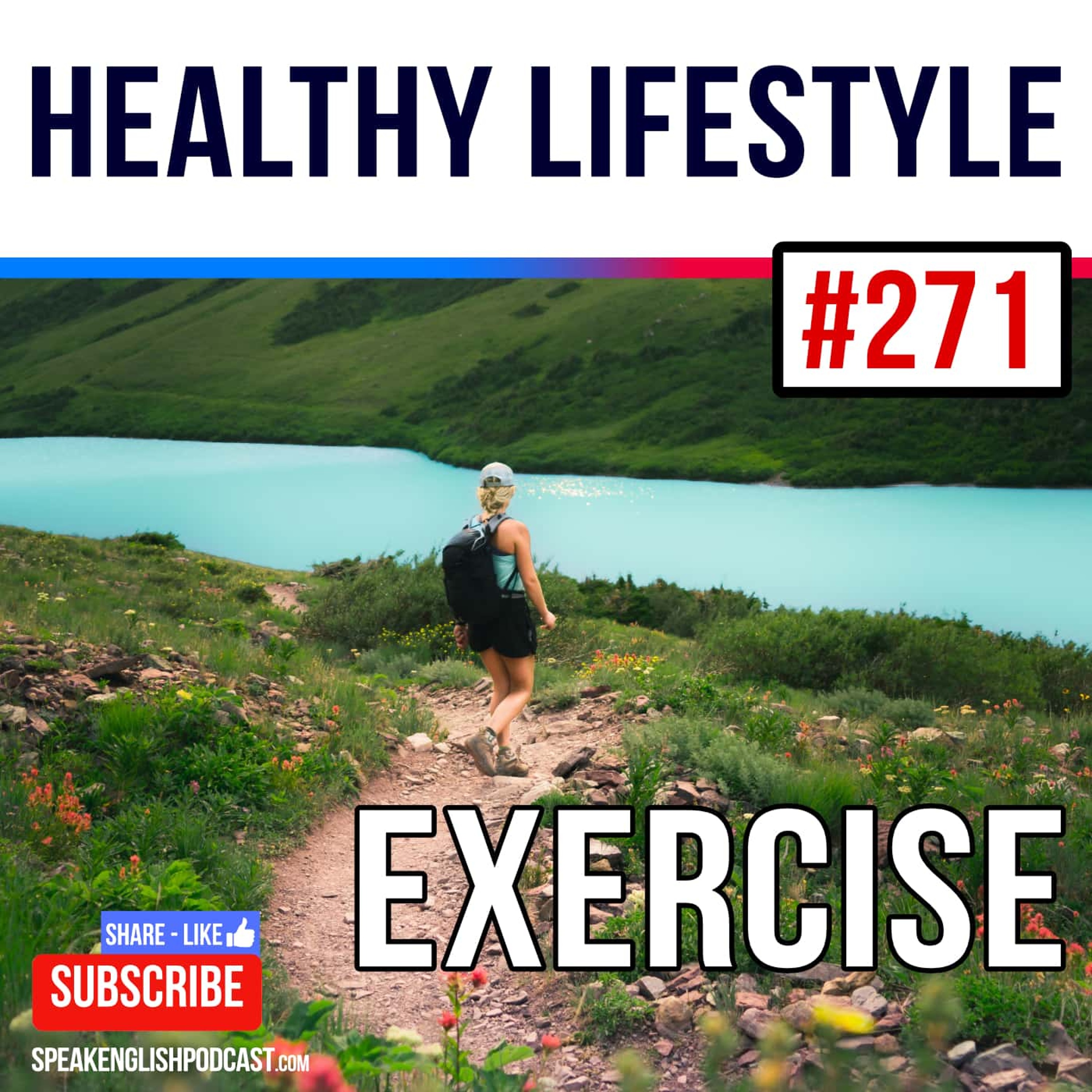 #271 Healthy Lifestyle - Exercise episode artwork