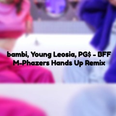 bambi  Young Leosia -  BFF  [M - Phazers Bootleg]
