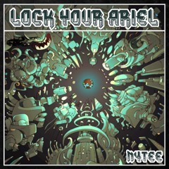 N4tee - Lock Your Ariel
