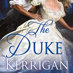 [READ] EBOOK 📖 The Duke (Victorian Rebels Book 4) by  Kerrigan Byrne PDF EBOOK EPUB