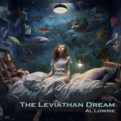 The Leviathan Dream