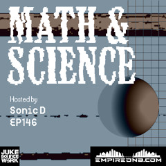 Math & Science Ep. 146
