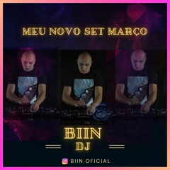 Março - set BiiN Dj .WAV