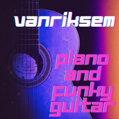 Piano And Funky Guitar