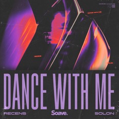 Recens & SOLON - Dance With Me
