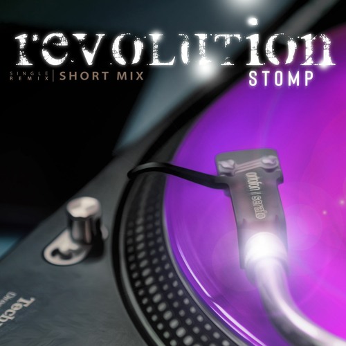 Revolution Stomp(short Mix)