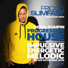 IMPULSIVE, ENERGETIC & MELODIC - ProgHouse DJ-Mix 2025/11/26