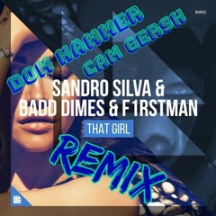 That Girl - F1rstman (Dom Hammer remix)