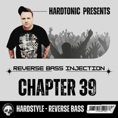 Hardtonic @ Reverse Bass Injection Chapter 39