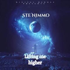 Ste Nimmo -Lifting Me Higher