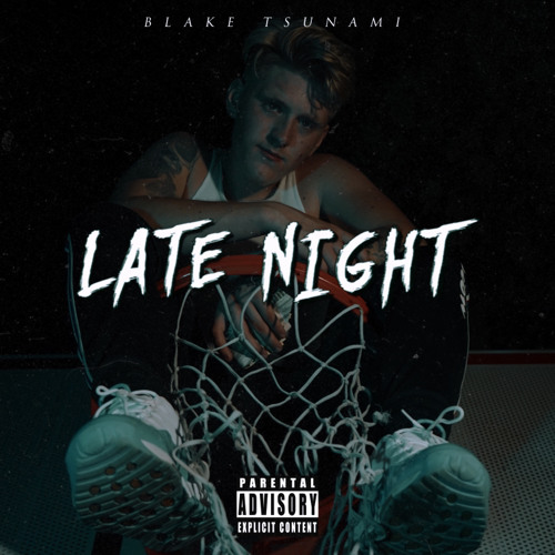 Late Night - Blake Tsunami