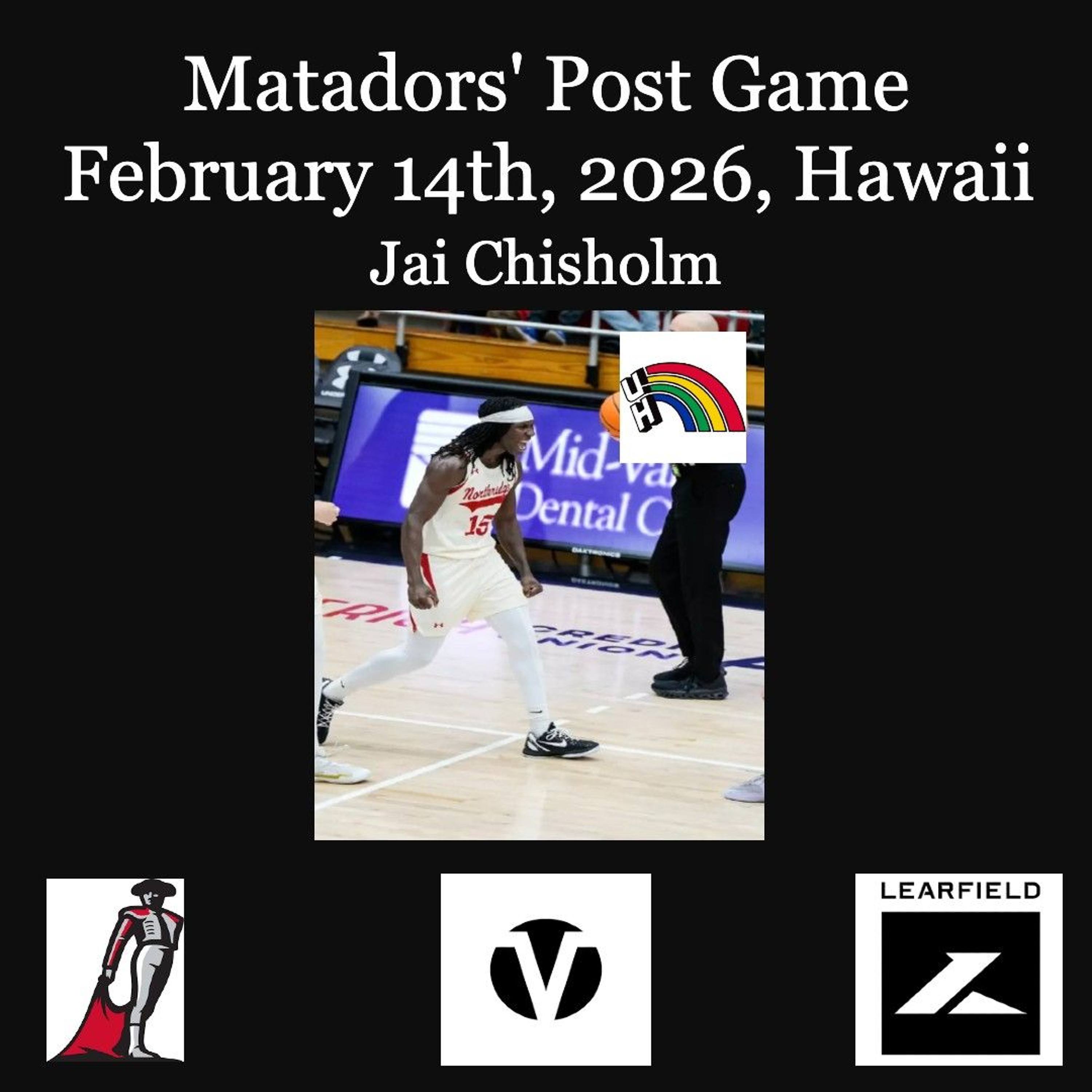 Matadors' Post Game, February 14th, 2026 - Jai Chisholm episode artwork