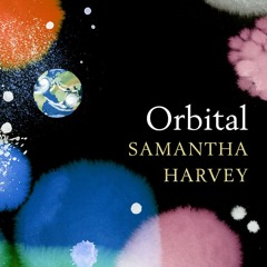 Samantha Harvey in conversation