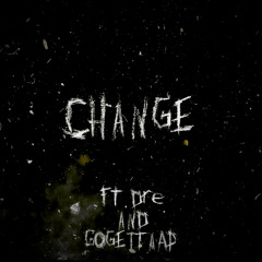 LEEK - CHANGE - (FT.DRE/GOGETTAAP)