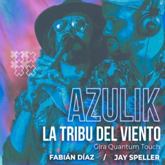AZULIK - La Tribu del Viento - Live Set Sunsetstream