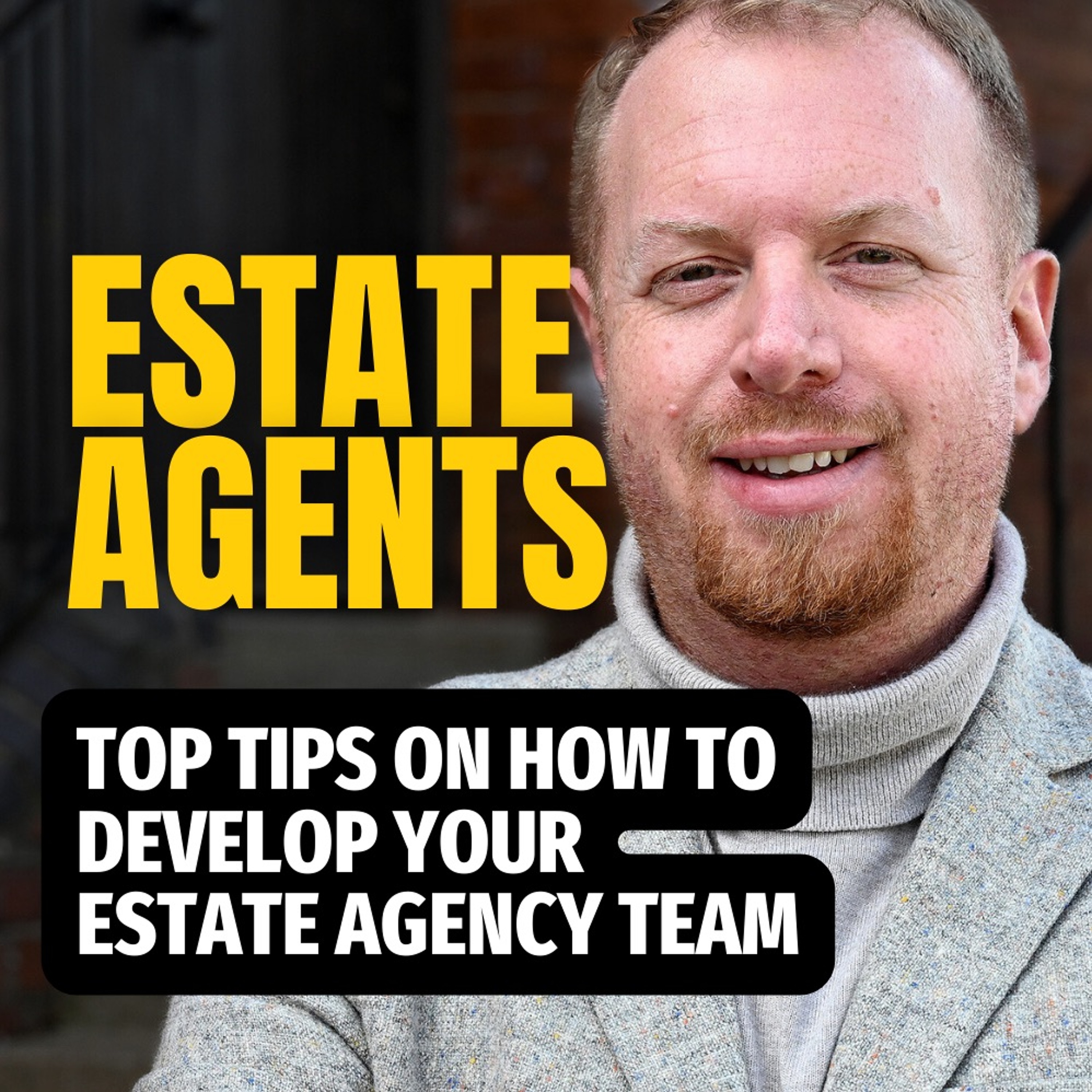 Letting & Estate Agent Podcast