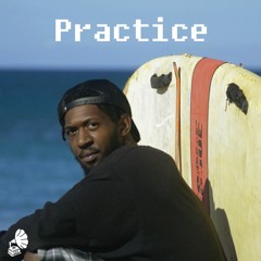 Practice (Prod. by D.K. The Punisher)