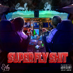 Super Fly Shit feat. Curren$y (Prod. by Efiltej)