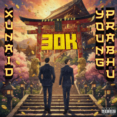 30K (feat. Young Prabhu)