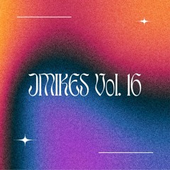 JMikes Vol. 16