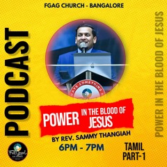Power In The Blood Of JESUS - Tamil Part 1