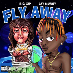 FLY AWAY (feat. Jay Muney)