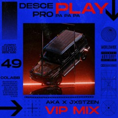 Desce Pro Play (PA PA PA) - MC Zaac, Anitta, Tyga (JXSTZEN x AKA VIP EDIT)