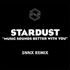Music Sound Better With You Remix