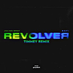 Revolver TimMey Remix