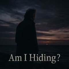 Am I Hiding