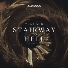 Stairway To Hell - Yearmix 2022