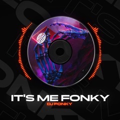 It's Me Fonky - DJ FONKY | K STUDIO MIXSET #20